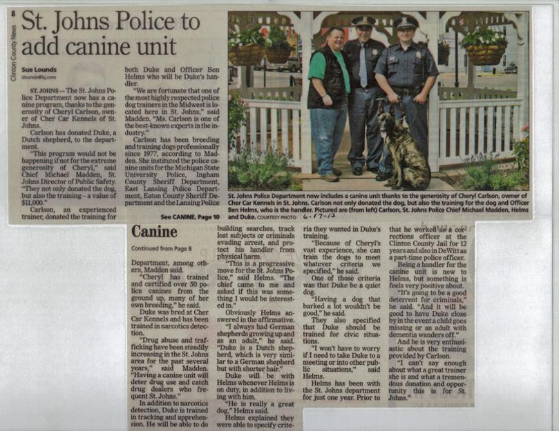 Cheryl Carlson of Cher Car Kennels bred, trained and donates Dutch Shepherd PSD K-9 to St. Johns Michigan Police Department